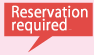 Reservations required